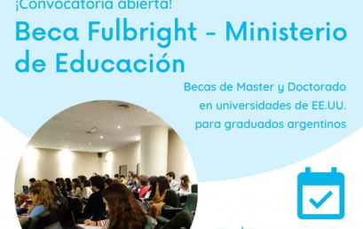 Convocatoria abierta para Becas de Maestría y Doctorado en Estados Unidos de Fulbright – Ministerio de Educación