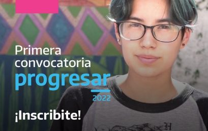 Se encuentran abiertas las inscripciones a Becas Progresar 2022